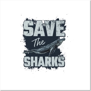 Save the sharks Posters and Art